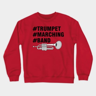 Trumpet Marching Band Crewneck Sweatshirt